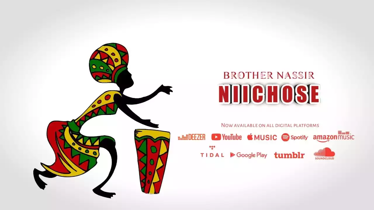 Brother Nassir - Niichose Mp3 Download